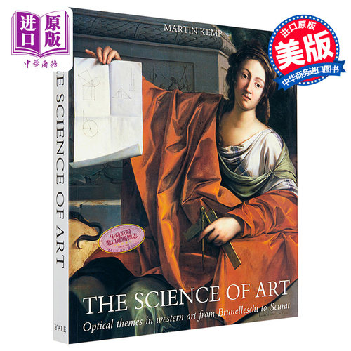 The Science of Art :Optical Themes in Western Art from Brunelleschi to Seurat 进口艺术 艺术的科学 Yale【中商原版】