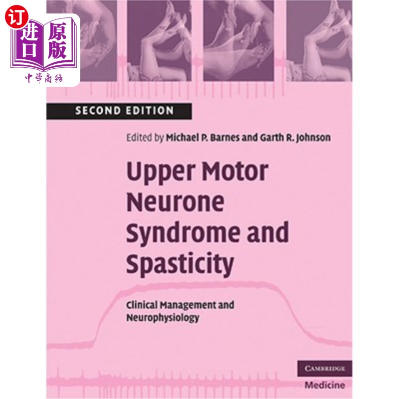 海外直订医药图书Upper Motor Neurone Syndrome and Spasticity: Clinical Management and Neurophysio上运动神经元综合征