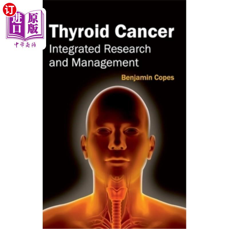 海外直订医药图书Thyroid Cancer: Integrated Research and Management 甲状腺癌:综合研究和管理