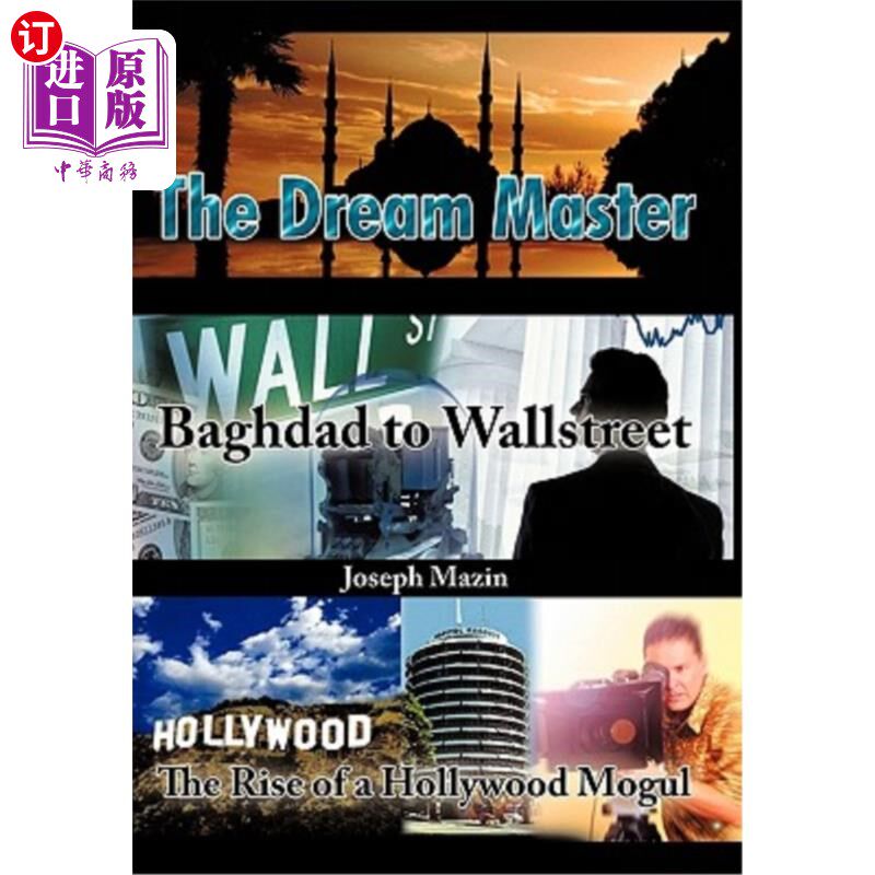 海外直订The Dream Master: Baghdad to Wallstreet the Rise of a Hollywood Mogul 梦幻大师：从巴格达到华尔街好莱坞大亨