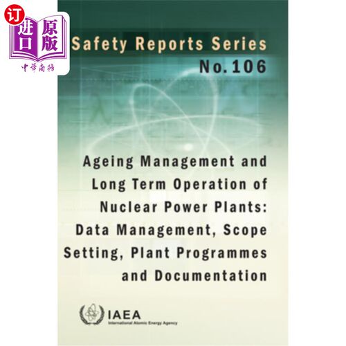 海外直订Ageing Management and Long Term Operation of Nuclear Power Plants: Data Manageme 老化管理和核电站的长期运行