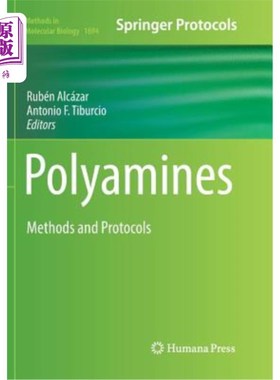 海外直订Polyamines: Methods and Protocols 多胺：方法和协议