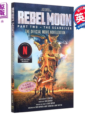 月球叛军2 割伤者 官方小说 网飞电视剧小说 英文原版 Rebel Moon Part Two The Scargiver 英文原版 V Castro【中商原版】