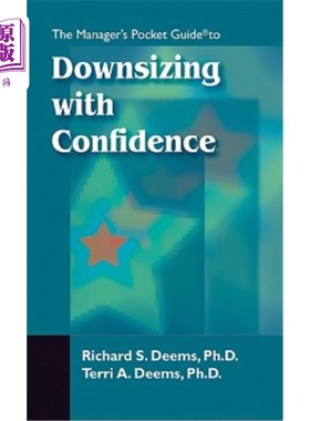 海外直订The Managers Pocket Guide to Downsizing with Confidence 经理们自信地缩减开支的袖珍指南