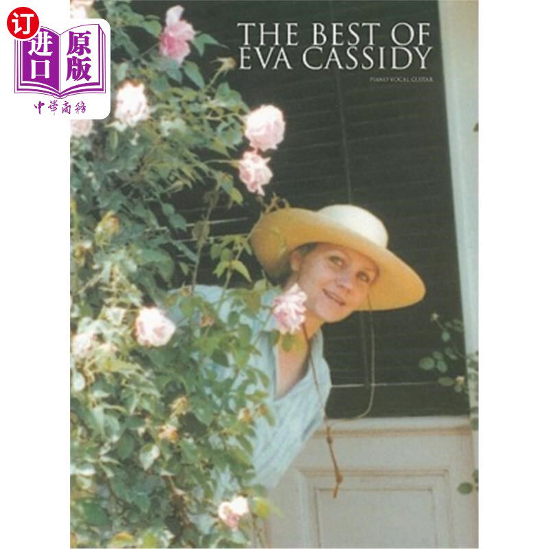 海外直订The Best of Eva Cassidy: Piano/Vocal/Guitar Eva Cassidy的最佳作品:钢琴/声乐/吉他