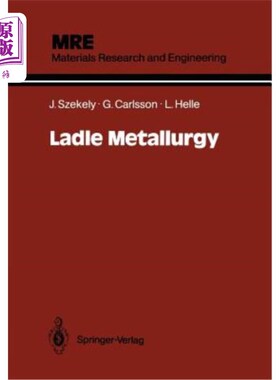 海外直订Ladle Metallurgy 钢包冶金