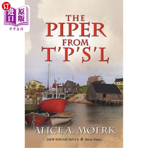 海外直订New Found Souls Book Three: The Piper from T'P's'l 新发现的灵魂第三册：T'P'l的风笛手
