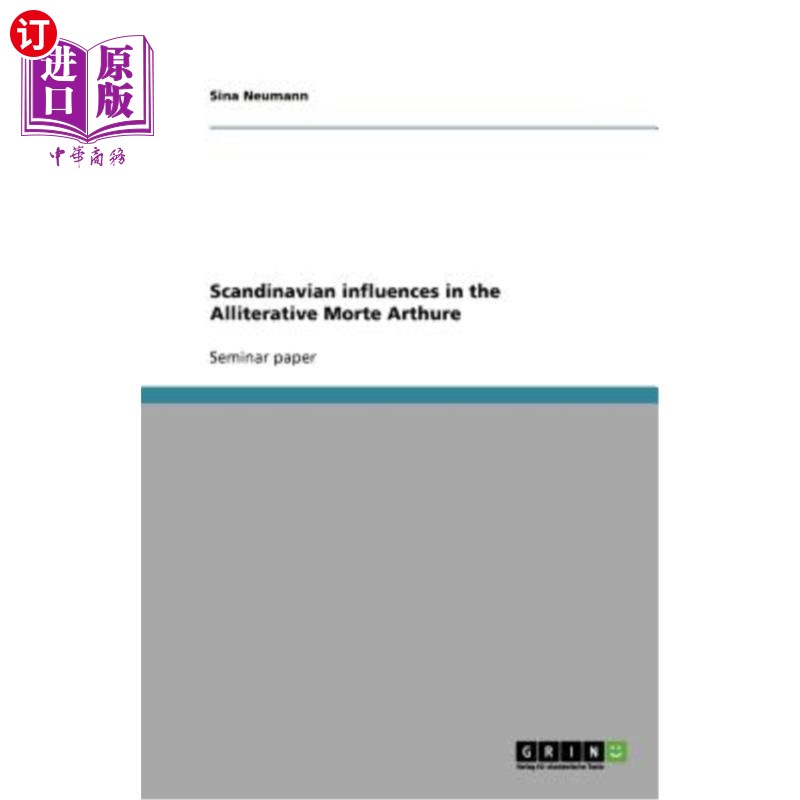 海外直订Scandinavian influences in the Alliterative Morte Arthure 头韵小说中斯堪的纳维亚的影响