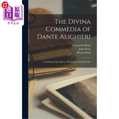 海外直订The Divina Commedia of Dante Alighieri: Consisting of the Inferno--Purgatorio--A 但丁的神曲:由地狱——炼狱