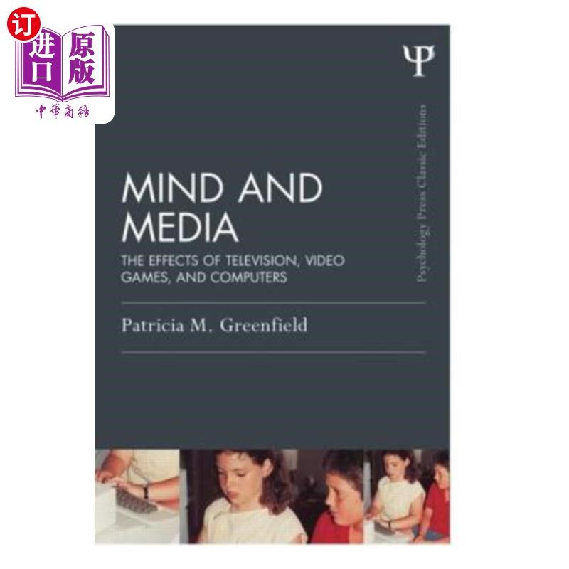 海外直订Mind and Media: The Effects of Television, Video Games, and Computers 心智与媒体:电视、电子游戏和电脑的影响