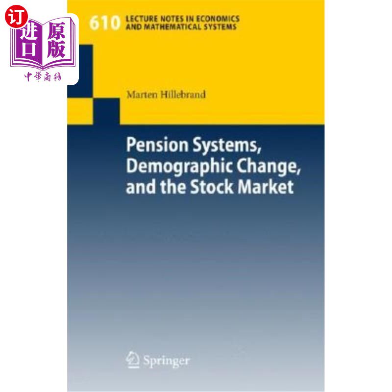 海外直订Pension Systems, Demographic Change, and the Stock Market 养老金制度，人口变化和股票市场