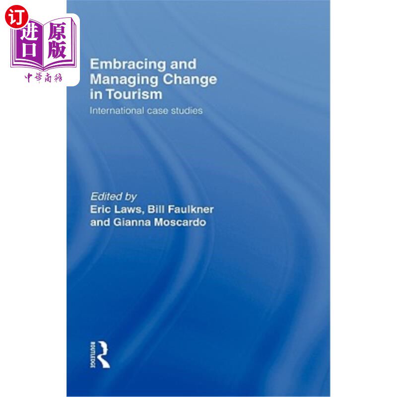 海外直订Embracing and Managing Change in Tourism 迎接和管理旅游业的变革