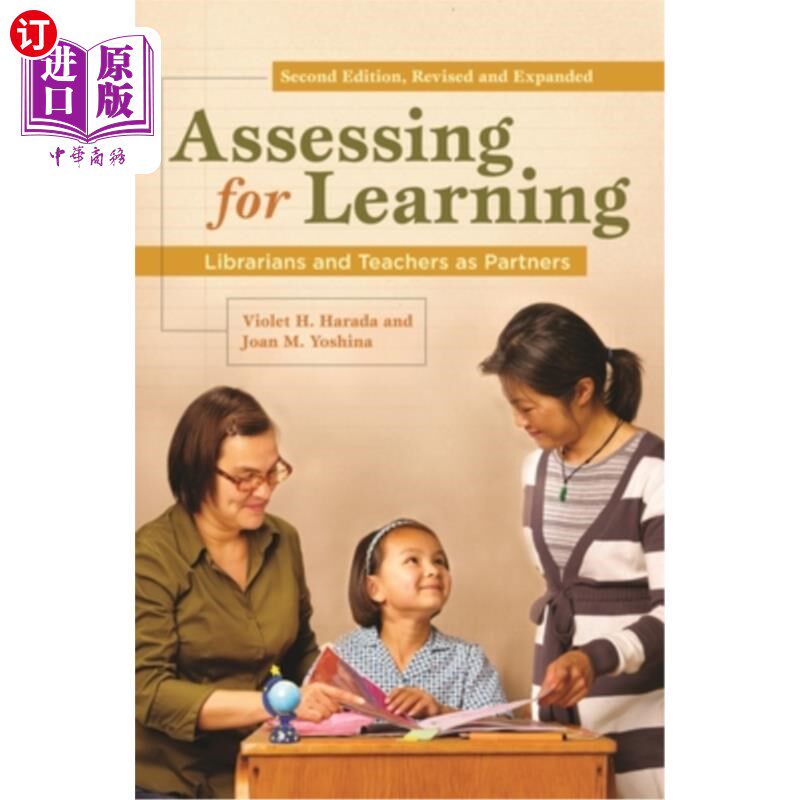 海外直订Assessing for Learning: Librarians and Teachers as Partners 评估学习:图书馆员和教师作为合作伙伴