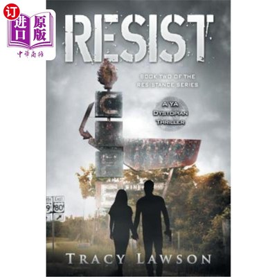 海外直订Resist: A YA Dystopian Thriller 抵制:一部反乌托邦惊悚片