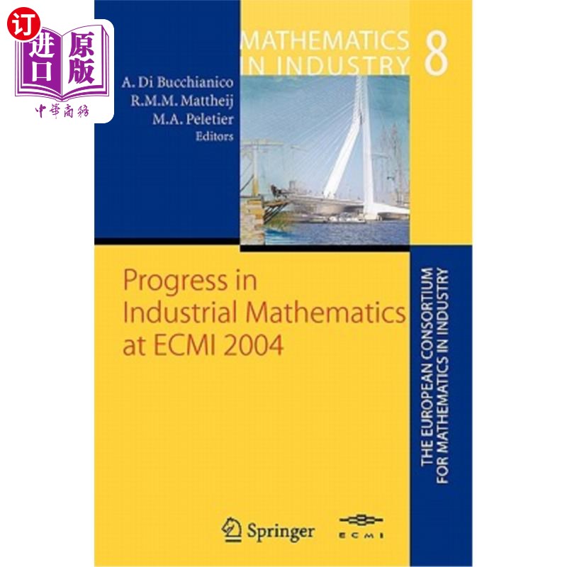 海外直订Progress in Industrial Mathematics at Ecmi 2004 工业数学在Ecmi 2004的进展