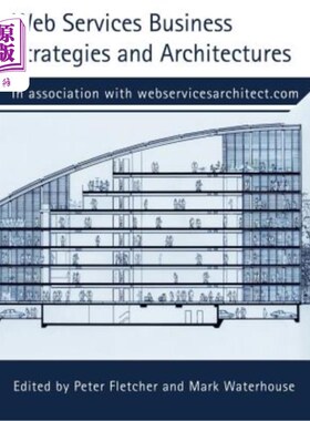 海外直订Web Services Business Strategies and Architectures Web服务业务策略和体系结构