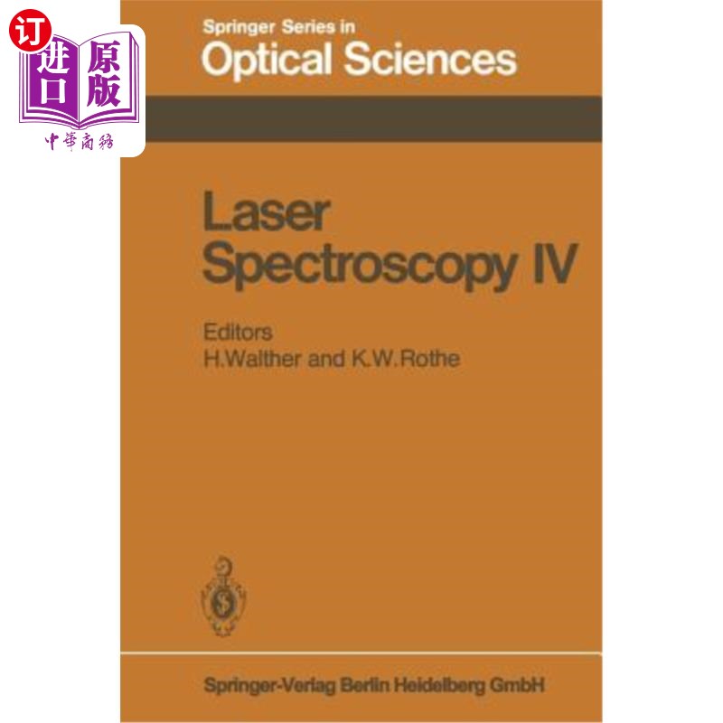 海外直订Laser Spectroscopy IV: Proceedings of the Fourth International Conference Rottac 激光光谱学IV:第四届国际会