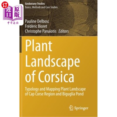 海外直订Plant Landscape of Corsica: Typology and Mapping Plant Landscape of Cap Corse Re 科西嘉岛植物景观:C
