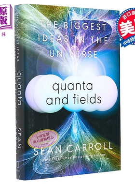 量子与场 宇宙中伟大的思想 Quanta and Fields The Biggest Ideas in the Universe 英文原版 Sean Carroll【中商原版】
