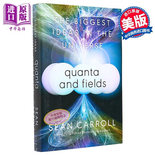 量子与场 宇宙中伟大的思想 Quanta and Fields The Biggest Ideas in the Universe 英文原版 Sean Carroll【中商原版】
