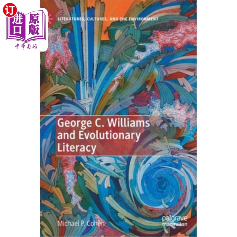 海外直订George C. Williams and Evolutionary Literacy 乔治·c·威廉姆斯的《进化文学