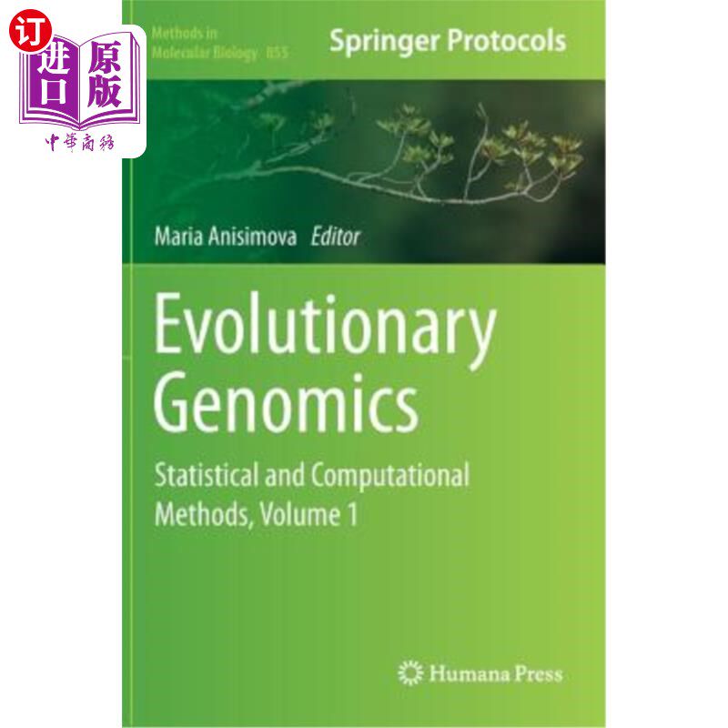 海外直订Evolutionary Genomics: Statistical and Computational Methods, Volume 1 进化基因组学:统计和计算方法，卷1