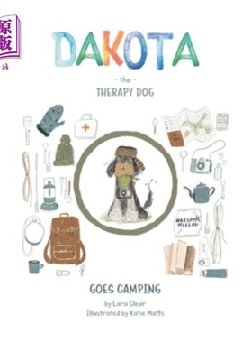 海外直订Dakota The Therapy Dog: Goes Camping 达科塔治疗犬:去露营