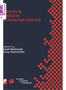 海外直订Personal Wireless Communications: Ifip Tc6/Wg6.8 Working Conference on Personal  个人无线通信:Ifi