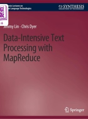 海外直订Data-Intensive Text Processing with MapReduce 使用MapReduce进行数据密集型文本处理