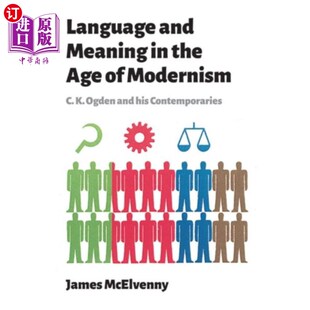 the 现代主义时代 and 语言与意义 Modernism Meaning 海外直订Language Age