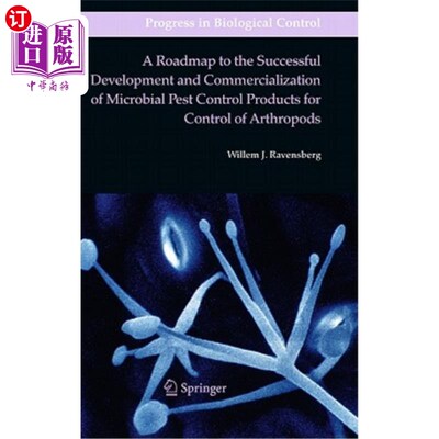 海外直订A Roadmap to the Successful Development and Commercialization of Microbial Pest  节肢动物微生物防治产品成功