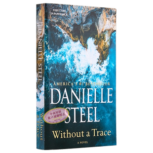 没有任何痕迹 英文原版 Without a Trace Danielle Steel 畅销书作家丹妮尔斯蒂尔新作 都市爱情小说 【中商原版】