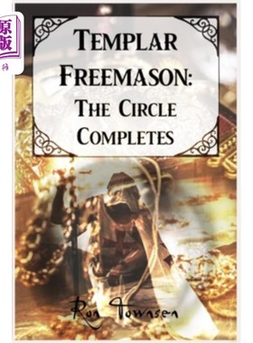 海外直订Templar Freemason: The Circle Completes 圣殿骑士共济会:圆圈完成