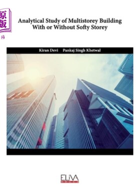 海外直订Analytical Study of Multistorey Building With or Without Softy Storey 有无软层的多层建筑分析研究