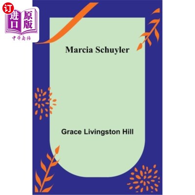 海外直订Marcia Schuyler 玛西娅·斯凯勒