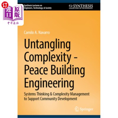 海外直订Untangling Complexity--Peace Building Engineering: Systems Thinking & Complexity 解开复杂性——和平建设工程