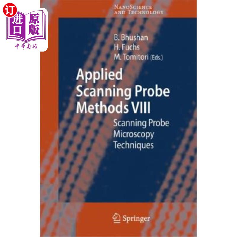 海外直订Applied Scanning Probe Methods VIII: Scanning Probe Microscopy Techniques 应用扫描探针方法VIII：扫描探针显微镜技