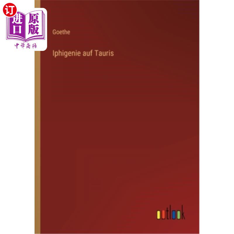 海外直订德语 Iphigenie auf Tauris 伊菲真尼演托瑞斯