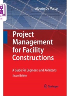 海外直订Project Management for Facility Constructions: A Guide for Engineers and Archite 设施建设项目管理:工程师和