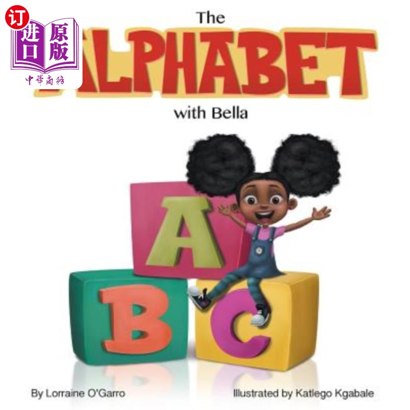 海外直订The Alphabet With Bella 贝拉的字母表