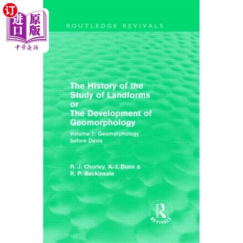 海外直订History of the Study of Landforms: Volume 1 - Ge... 地貌研究的历史:第1卷-戴维斯之前的地貌学(劳特利奇复兴)