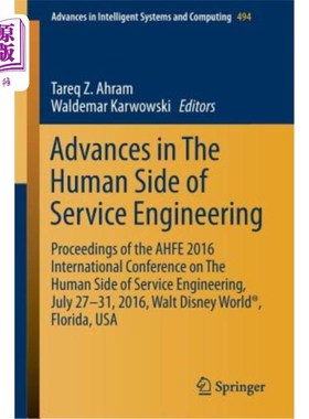 海外直订Advances in the Human Side of Service Engineering: Proceedings of the Ahfe 2016  服务工程人性化方面的进展：