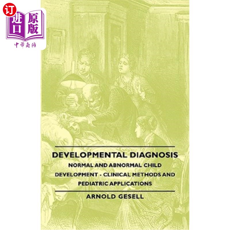 海外直订Developmental Diagnosis - Normal and Abnormal Child Development - Clinical Metho 发育诊断.正常和异常儿童发