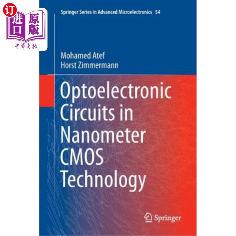 海外直订Optoelectronic Circuits in Nanometer CMOS Technology 纳米CMOS技术中的光电子电路