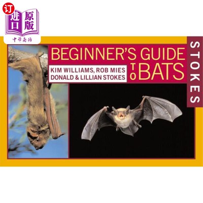 海外直订Stokes Beginner's Guide to Bats 斯托克斯蝙蝠初学者指南