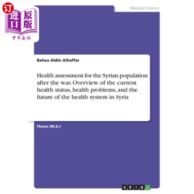海外直订医药图书Health assessment for the Syrian population after the war. Overview of the curre 战后对叙利亚人口的