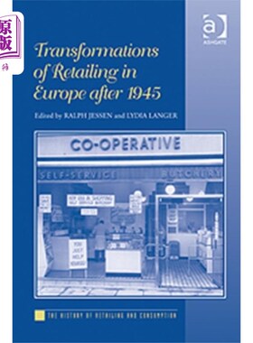 海外直订Transformations of Retailing in Europe after 1945 1945年后欧洲零售业的转型