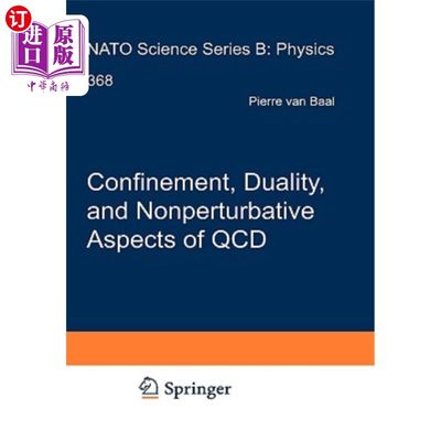 海外直订Confinement, Duality, and Nonperturbative Aspects of QCD QCD的限制性、对偶性和非摄动性