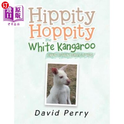 海外直订Hippity Hoppity the White Kangaroo: Hippity Hoppity Makes a Friend 小袋鼠:小袋鼠结交朋友