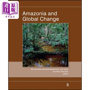 And 中商原版 Keller 亚马逊河与全球变革 Amazonia 大气科学 Change Global 地球系统科学 现货 英文原版 气息 Michael